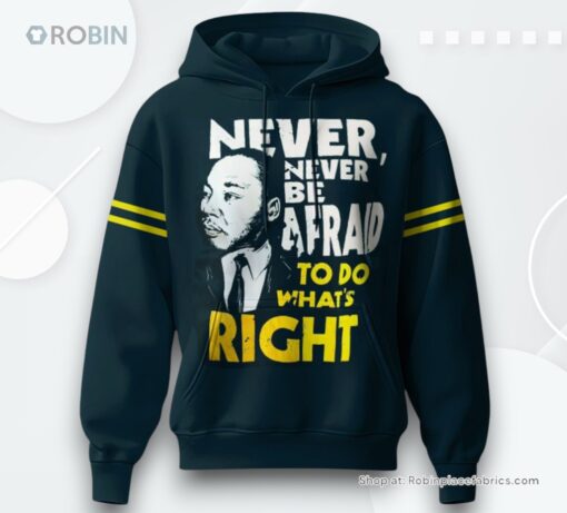 Michigan Wolverines Never Be Afraid To Do What’s Right Special Hoodie