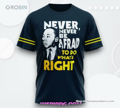 Michigan Wolverines Never Be Afraid To Do What’s Right Special Shirt