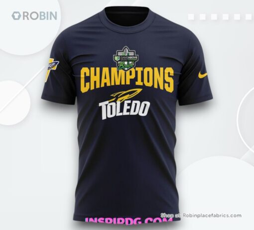 Toledo Rockets Above Bowl Champions 2024 Shirt