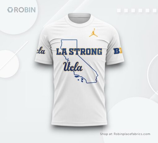 UCLA Men’s Basketball LA Strong Special Shirt