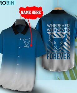 Wherever Whenever Buffalo Bulls Forever Hawaiian Shirt