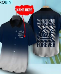 Wherever Whenever California Golden Bears Forever Hawaiian Shirt
