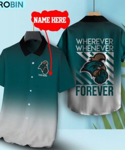 Wherever Whenever Coastal Carolina Chanticleers Forever Hawaiian Shirt