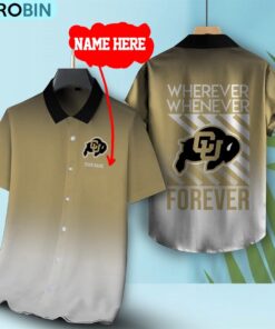 Wherever Whenever Colorado Buffaloes Forever Hawaiian Shirt Wherever Whenever Colorado Buffaloes Forever Hawaiian Shirt