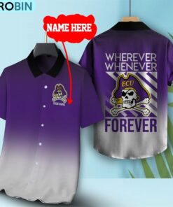 Wherever Whenever East Carolina Pirates Forever Hawaiian Shirt Wherever Whenever East Carolina Pirates Forever Hawaiian Shirt