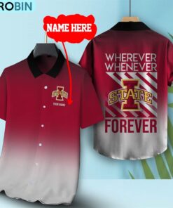 Wherever Whenever Iowa State Cyclones Forever Hawaiian Shirt Wherever Whenever Iowa State Cyclones Forever Hawaiian Shirt