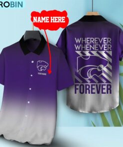 Wherever Whenever Kansas State Wildcats Forever Hawaiian Shirt Wherever Whenever Kansas State Wildcats Forever Hawaiian Shirt