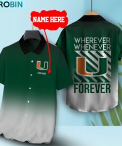 Wherever Whenever Miami Hurricanes Forever Hawaiian Shirt Wherever Whenever Miami Hurricanes Forever Hawaiian Shirt