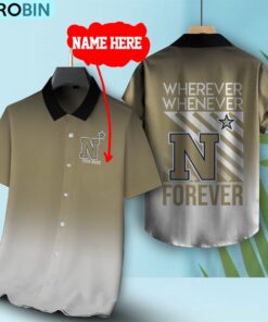 Wherever Whenever Navy Midshipmen Forever Hawaiian Shirt Wherever Whenever Navy Midshipmen Forever Hawaiian Shirt