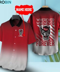 Wherever Whenever NC State Wolfpack Forever Hawaiian Shirt