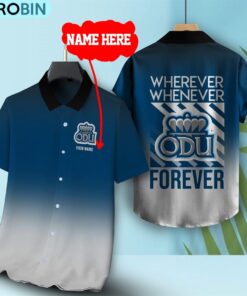 Wherever Whenever Old Dominion Monarchs Forever Hawaiian Shirt