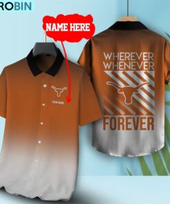 Wherever Whenever Texas Longhorns Forever Hawaiian Shirt