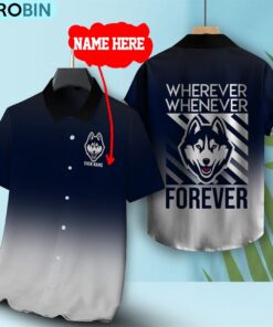 Wherever Whenever UConn Huskies Forever Hawaiian Shirt