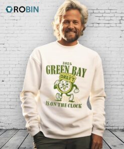 2025 Green Bay Is On The Clock Shirt