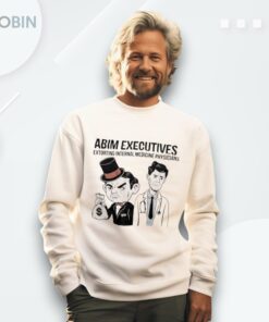 Abim Executives Extorting Internal Medicine Physicians Shirt