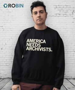 America Needs Archivists Shirt