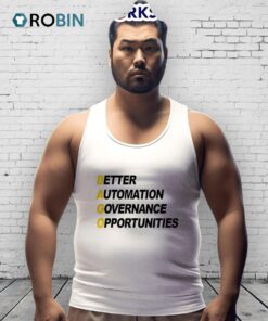 Better Utomation Overnance Pportunities Shirt