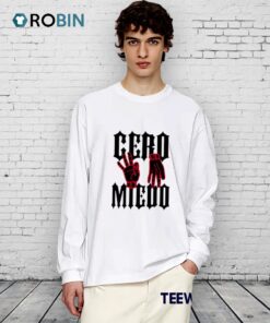 Cero Miedo Hand Shirt