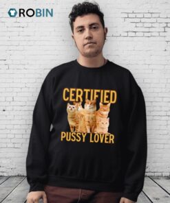 Certified Pussy Lover Cat Shirt