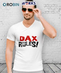 Dax Rules Shirt