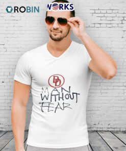 Dd Man Without Fear Shirt