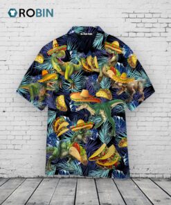 Dinosaur T Rex Taco Hawaiian Shirt –  Mexican Style