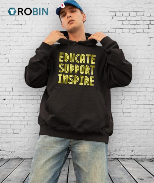 Educate Support Inspire Shirt