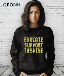 Educate Support Inspire Shirt