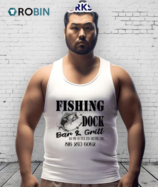 Fishing Dock Bar And Grill 101 Sw Outer Rd Archie Mo Shirt