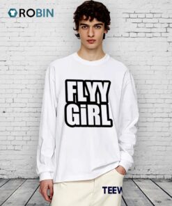 Flyy Girl Shirt Flyy Girl Shirt