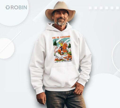He Is Legend Road To The Hootenany Shirt