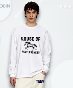 House Of Restlessness Shirt