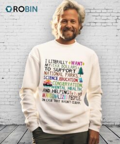 I Literally Want My Tax Dollars To Support National Pakrs Shirt I Literally Want My Tax Dollars To Support National Pakrs Shirt