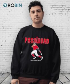 Jhostynxon Garcia The Password Shirt