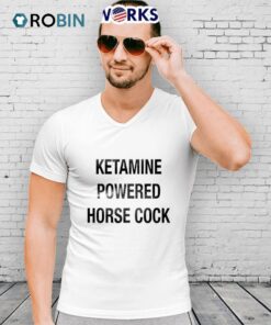 Ketamine Powered Horse Cock Shirt