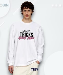 Make Tricks Great Again Shirt