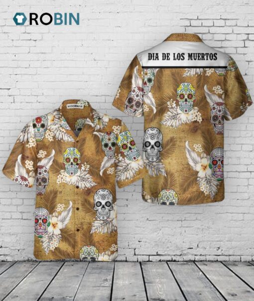 Mexican Hawaiian Shirt, Dia De Los Muertos Sugar Skull Hawaiian Shirt, Mexican Day Shirt, Best Day Of The Dead Gift
