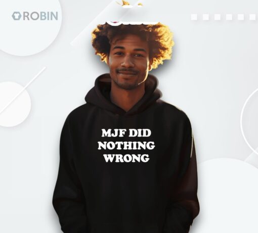 Mjf Did Nothing Wrong Shirt
