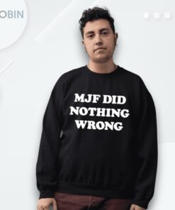 Mjf Did Nothing Wrong Shirt
