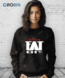 Nick’s Fat City Shirt