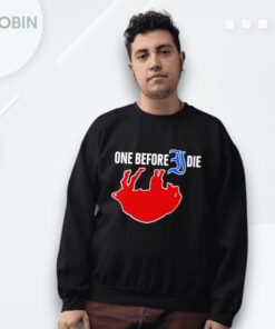 One Before Die Buffalo Bills Shirt