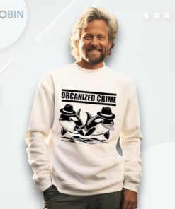 Orcanized Crime Shirt