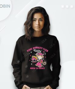 Pink Monkey Club Born To Dance Shirt