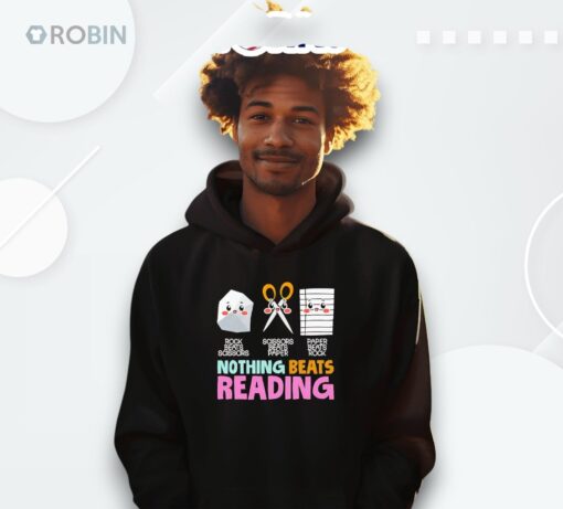 Rock Beats Scissors Scissors Beats Paper Paper Beats Rock Nothing Beats Reading Shirt