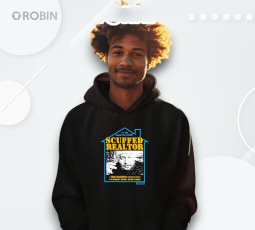 Scuffed Realtor Movie Shirt
