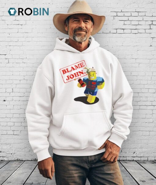 Shedletsky Blame John Shirt