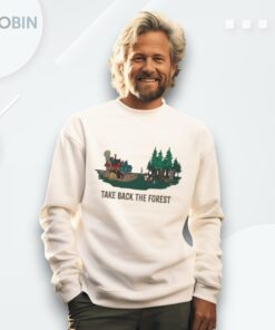 Take Back The Forest Shirt