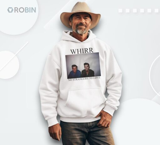 Whirr No Strangers To Love Shirt