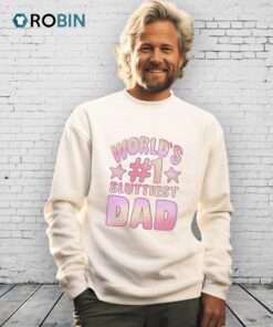 World’s 1 Sluttiest Dad Shirt