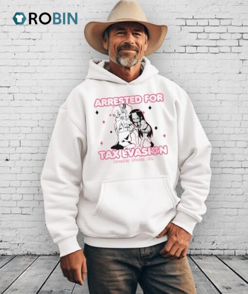 Arrested For Tax Evasion Shirt
